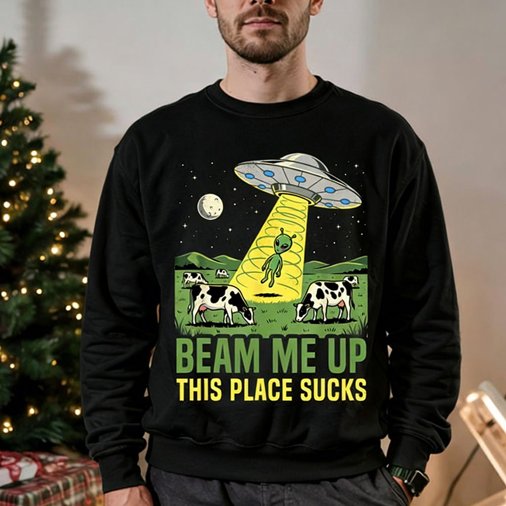Beam Me Up This Place Sucks Me – Winter Clothing Quotes recenzja i cena