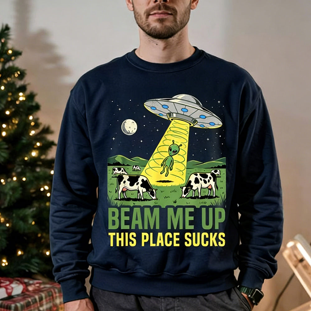 Beam Me Up This Place Sucks Me – Winter Clothing Quotes recenzja i cena